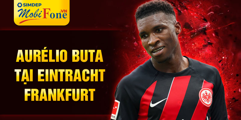 Aurélio Buta tại Eintracht Frankfurt