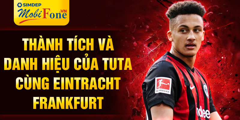 Thành tích và danh hiệu của Tuta cùng Eintracht Frankfurt