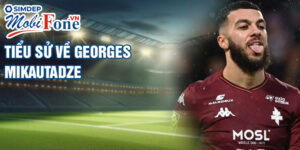 Tiểu sử về georges mikautadze